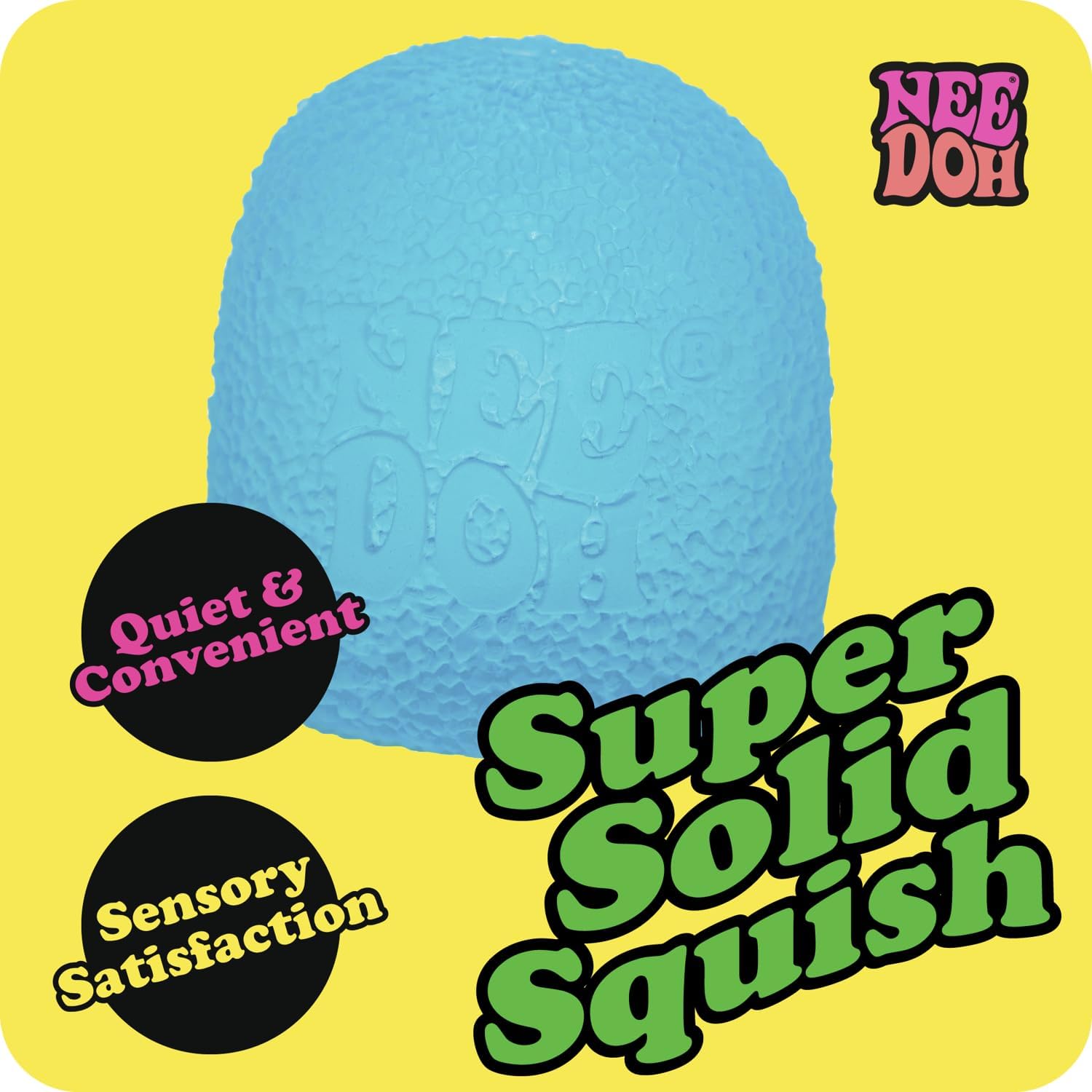 NeeDoh Gumdrop - Textured Sensory Toy with Super Solid Squish